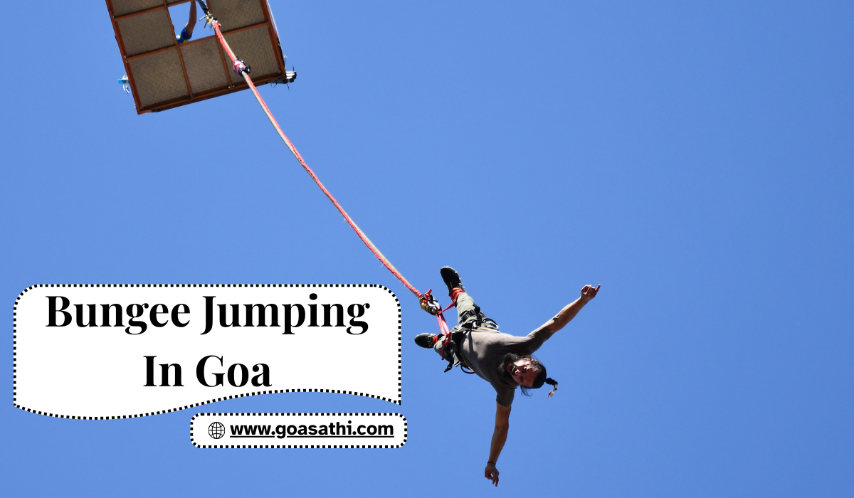 Bungee Jumping in Goa – Best Adventure Experience with Goa Sathi