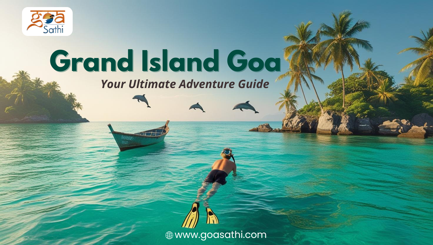 Dive into the Deep: Grand Island Goa – Your Ultimate Adventure Guide
