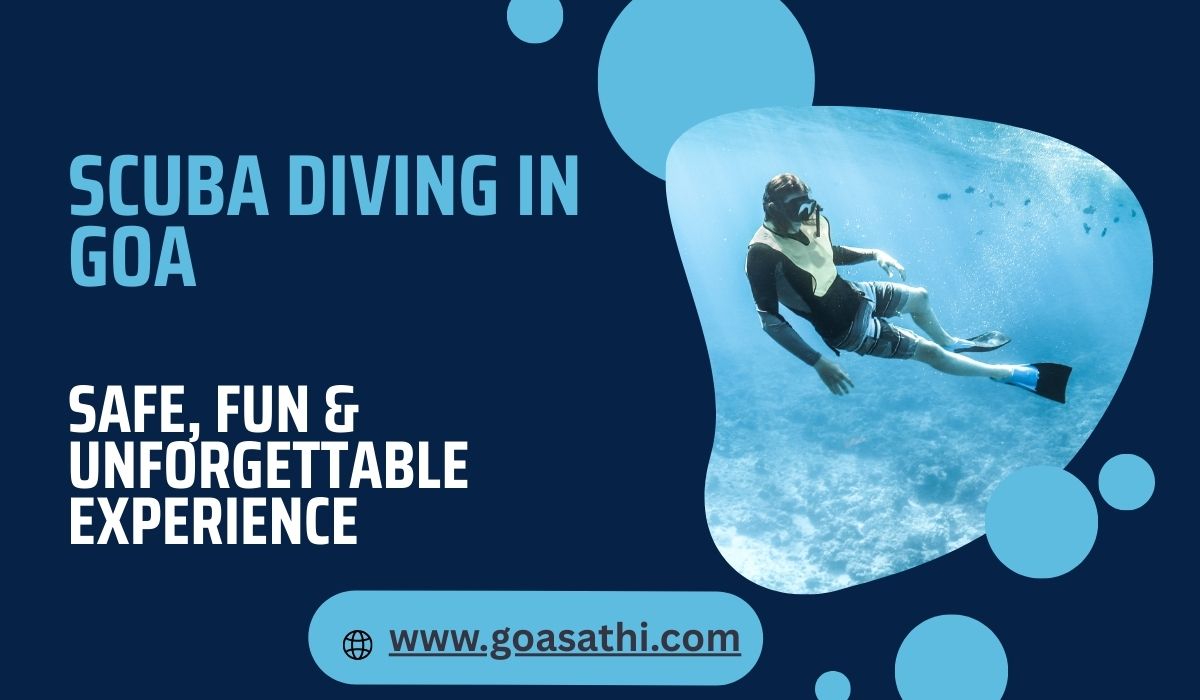 Scuba Diving in Goa – Safe, Fun & Unforgettable Experience